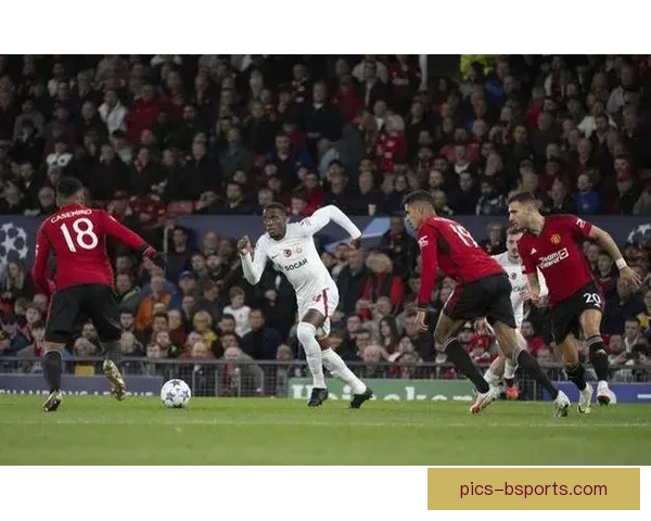 奥纳纳欧冠赛场低级失误致命失球引发争议全场表现受质疑